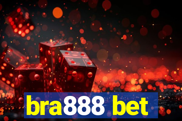 bra888 bet